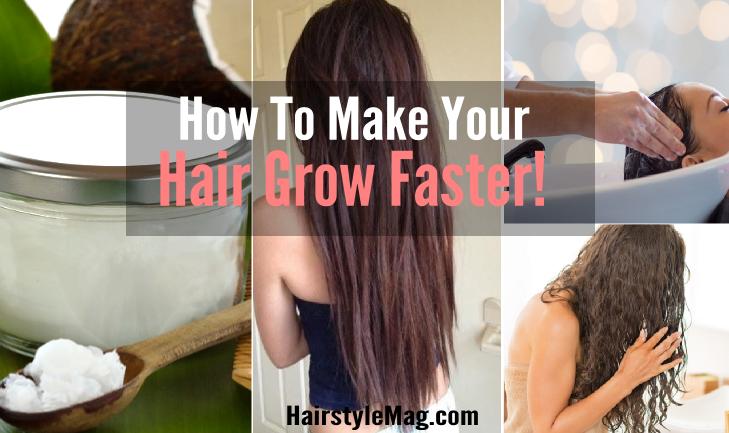 How To Make Your Hair Grow Faster!